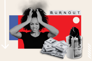 Americans are suffering from financial burnout